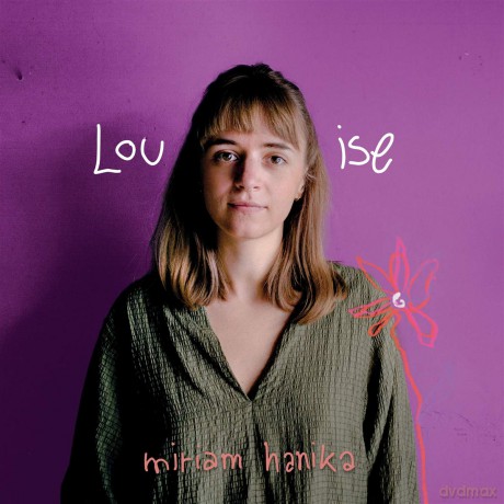 Hanika,Miriam: Louise [CD]