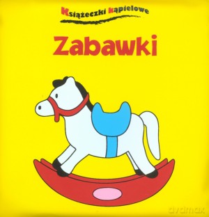 Zabawki. Książeczki kąpielowe - Irene Mazza [KSIĄŻKA]