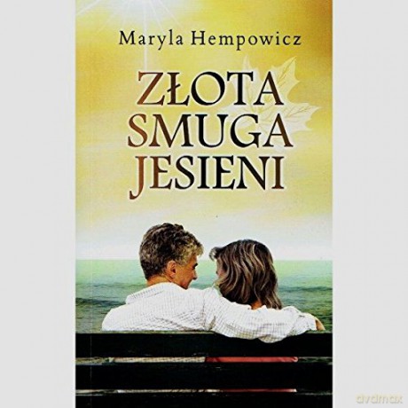 Złota smuga jesieni - Maryla Hempowicz [KSIĄŻKA]