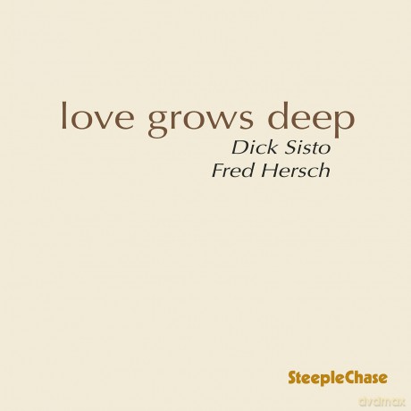 Sistohersch: Love Grows Deep [CD]