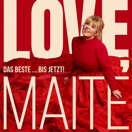 Kelly Maite: Love Maite: Das Beste... bis jetzt! [CD]