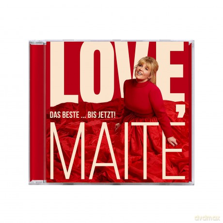 Kelly Maite: Love Maite: Das Beste... bis jetzt! [CD]