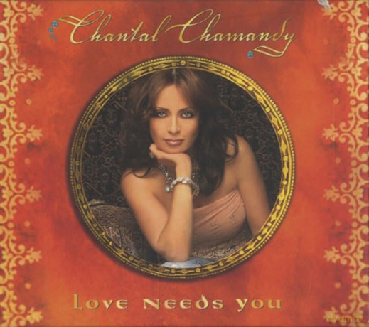 Chantal Chamandy: Love Needs You [CD]