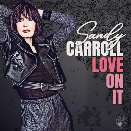 Sandy Carroll: Love On It [CD]