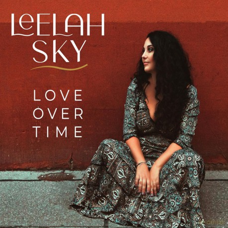 Leelah Sky: Love Over Time [CD]