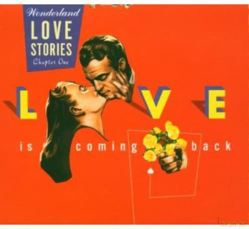 Love Stories Chapter 1: Love Is Coming Back-V/A [CD]