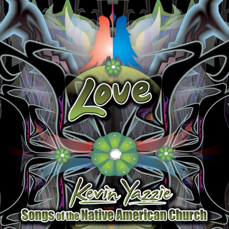 Yazzie,Kevin: Love: Songs Of The Native American Church [CD]