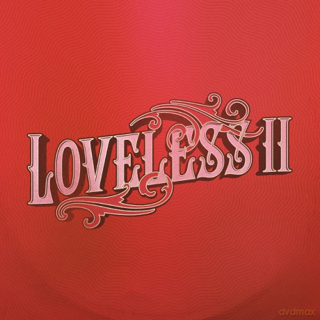 Loveless Ii: Loveless II [CD]