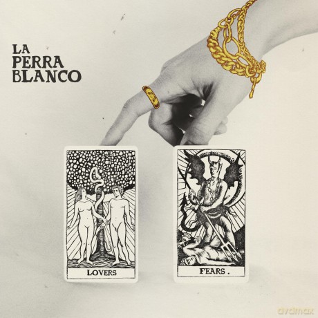 Perra Blanco La: Lovers And Fears [CD]