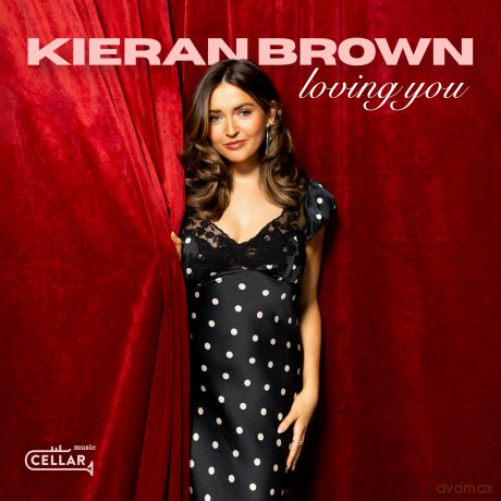 Kieran Brown: Loving You [CD]
