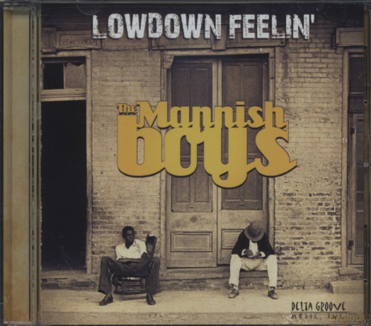 Mannish Boys: Lowdown Feelin [CD]