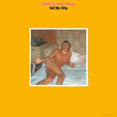 Lp-Death By Unga Bunga-Tell Me Why Ep -Cd+7"- [7xWinyl]