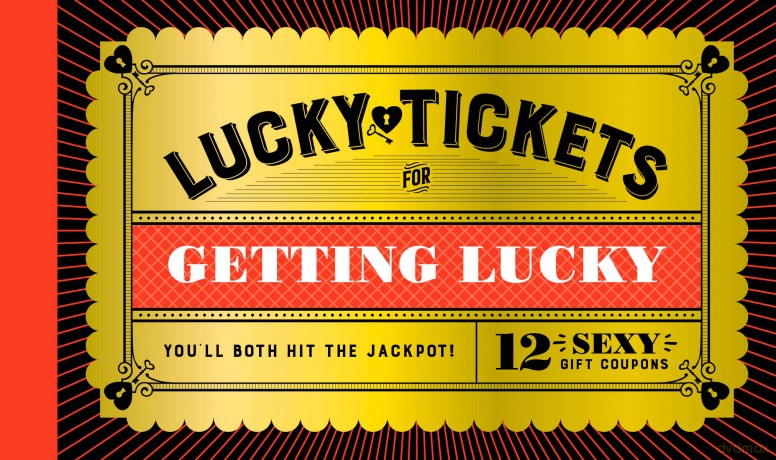 Lucky Tickets for Getting Lucky [KSIĄŻKA]