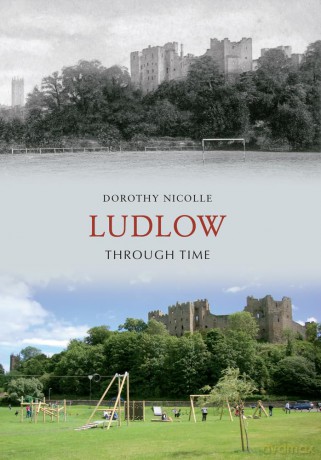 Ludlow Through Time [KSIĄŻKA]