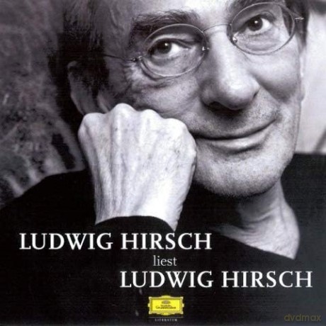 Hirsch,Ludwig: Ludwig Hirsch Liest Ludwig Hirsch [CD]