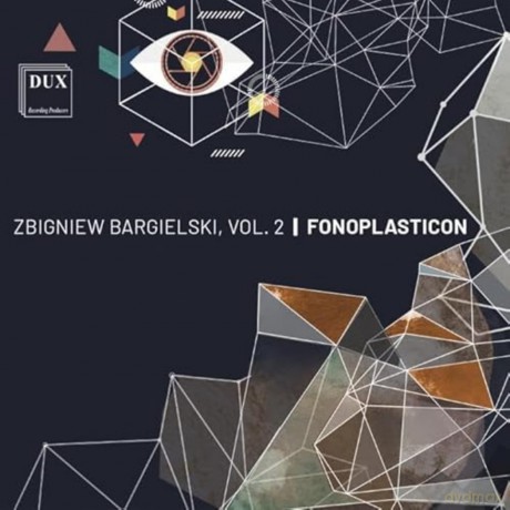 Lukasz Hermanowicz; Various-Zbigniew Bargielski Vol. 2 - Fonoplasticon [CD]