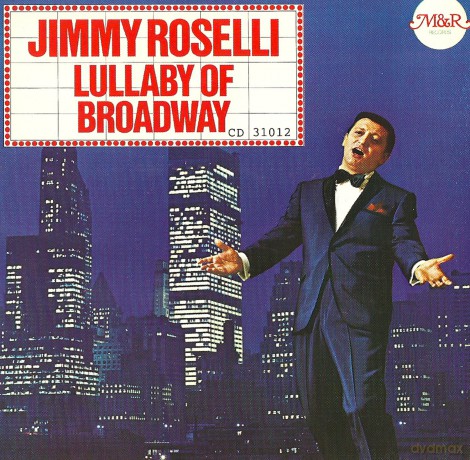 Jimmy Roselli: Lullaby Of Broadway [CD]