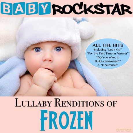 Baby Rockstar: Lullaby Renditions Of Disney's Frozen [CD]