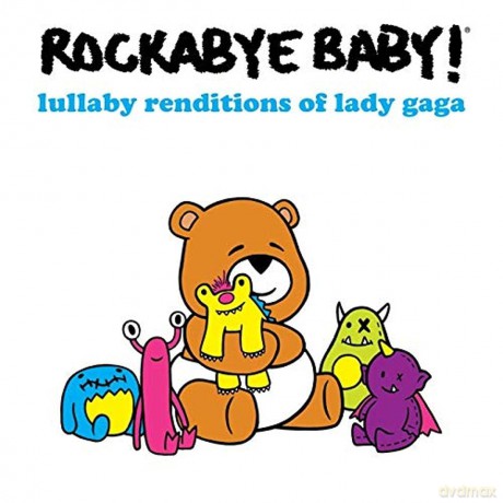 Rockabye Baby!: Lullaby Renditions Of Lady Gaga [CD]
