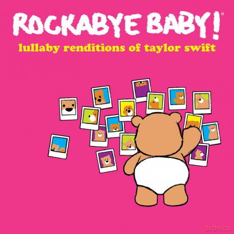 Rockabye Baby!: Lullaby Renditions Of Taylor Swift [CD]