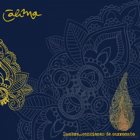 Calima: Lumbre - Canciones De Carromato [CD]