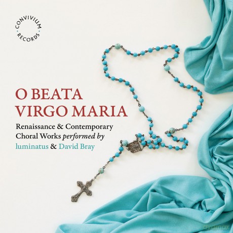 Luminatus: Luminatus/Bray-O Beata Virgo Maria [CD]