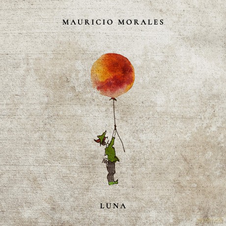 Morales,Mauricio: Luna [CD]