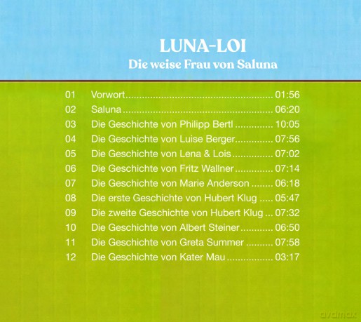 Brigitte Justchristian Kolonovits: Luna Loi: Die weise Frau von Saluna [CD]