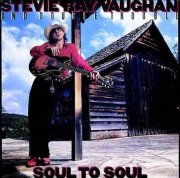 Stevie Ray Vaughan and Double Trouble: Soul To Soul [CD]