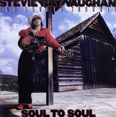 Stevie Ray Vaughan and Double Trouble: Soul To Soul [CD]