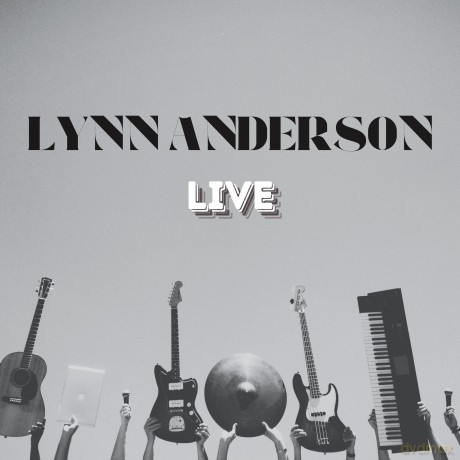Anderson,Lynn: Lynn Anderson - Live! [CD]