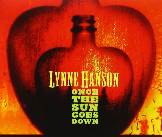 Lynne Hanson: Lynne Hanson - Once The Sun Goes Down [CD]