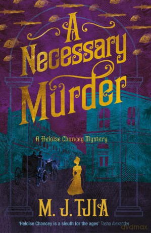 M. J. Tjia A Necessary Murder [KSIĄŻKA]