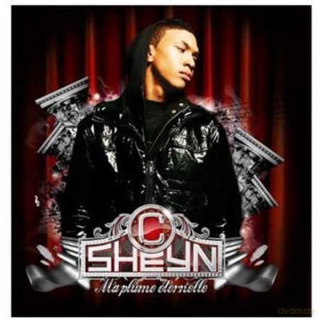 C-Sheyn: Ma plume [CD]
