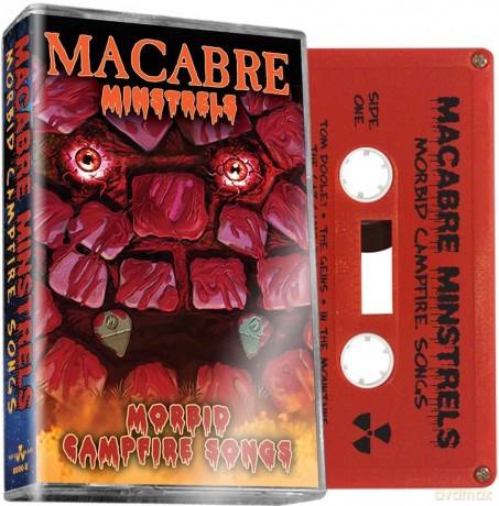 Macabre: Macabre Minstrels: Morbid Campfire Songs [KASETA]