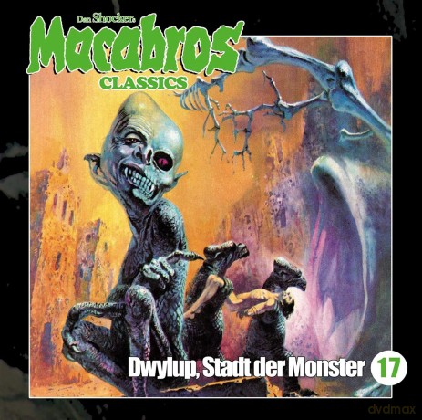 Shocker,Dan: Macabros Classics - Dwylup,Stadt Der Mon [CD]
