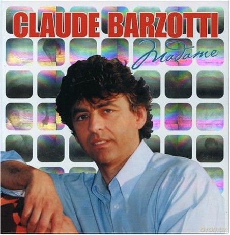 Claude Barzotti: Madame [3CD]