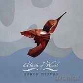 Aaron Thomas: Made Of Wood (Digipack) [CD]
