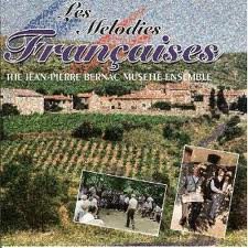 Les Melodies Francaises - The Jean-Pierre Bernac Musette Ensemble: Mademoiselle De Paris - La Vie En Rose - Moulin Rouge [CD]