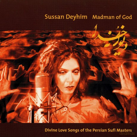 Deyhim,Sussan: Madman Of God [CD]