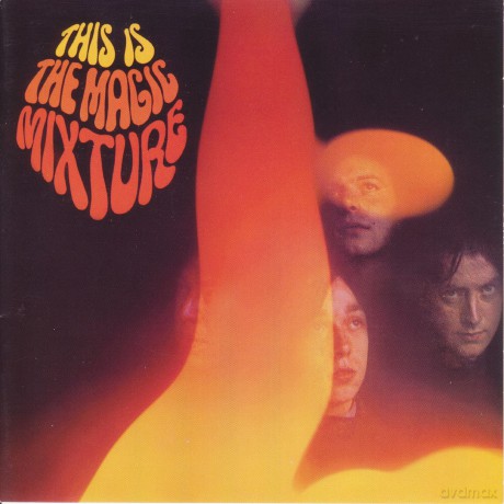 Magic Mixture-This Is The Magic Mixture: Magic Mixture-This Is The Magic Mixture [CD]