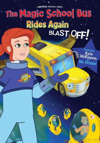 Magic School Bus Rides Again, The; Blast Off! [DVD]