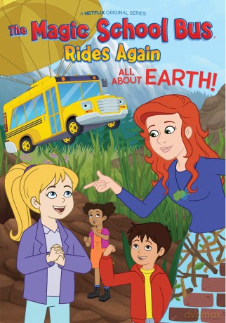 Magic School Bus Rides Again: All About Earth [DVD]