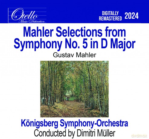 Konigsberg Symphony Orchestra: Mahler - Selections From Symphony No. 5 In D Major [CD]