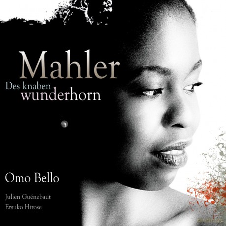 Omo Bello Julien Guenebaut: Mahler Des Knaben Wunderhorn [CD]