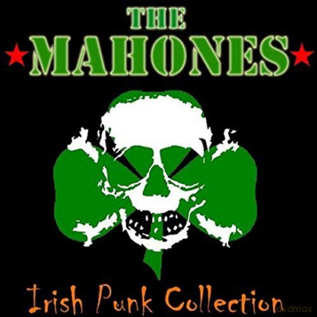 Mahones The-Irish Punk Collection The: Mahones The-Irish Punk Collection The [CD]
