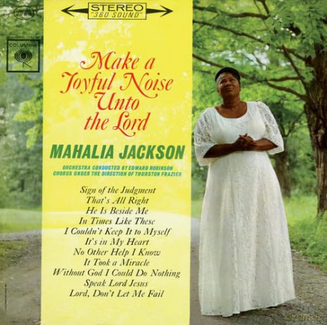 Jackson,Mahalia: Make A Joyful Noise Unto The Lord [CD]