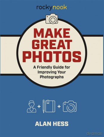 Make Great Photos [KSIĄŻKA]