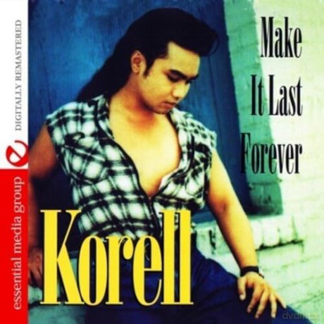Korell: Make It Last Forever [CD]