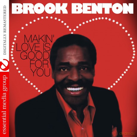 Benton,Brook: Makin Love Is Good For You [CD]